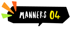 MANNERS04