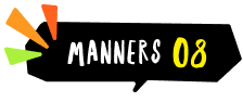 MANNERS08